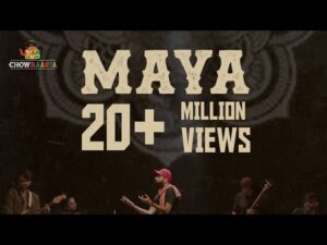 Maya Chowraasta Song